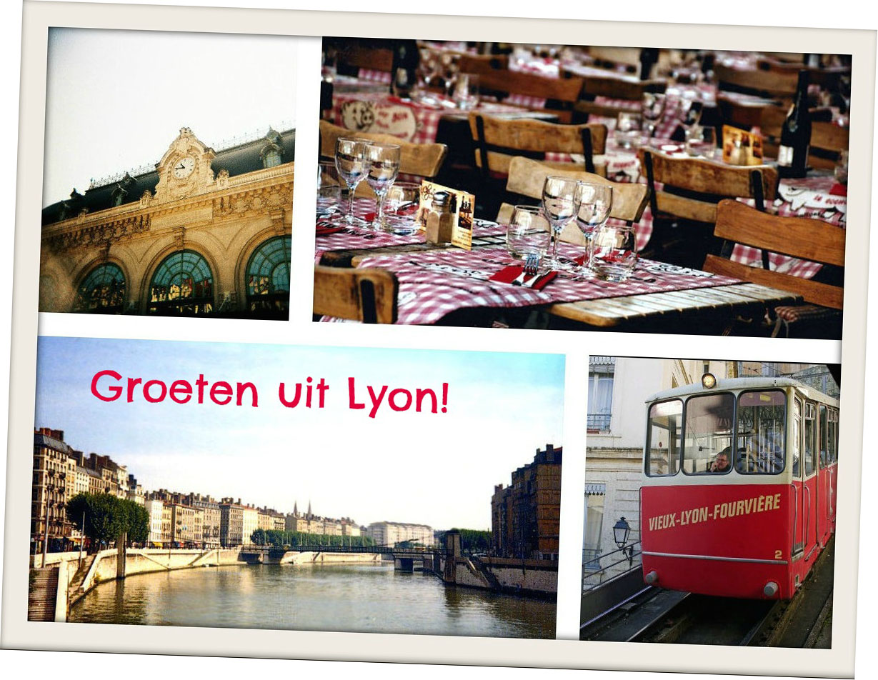 Groeten uit Lyon bezoektips zien & doen top 10