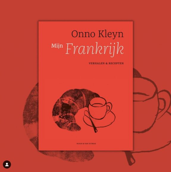 Onno Kleyn Mijn Frankrijk verhalen en recepten